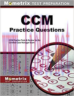 (PDF)CCM Practice Questions (First Set): CCM Practice Tests & Exam Review for the Certified Case Manager Exam