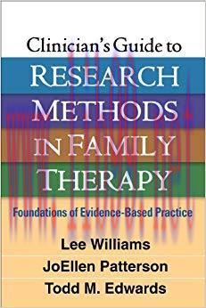 (PDF)Clinician’s Guide to Research Methods in Family Therapy: Foundations of Evidence-Based Practice 1st Edition