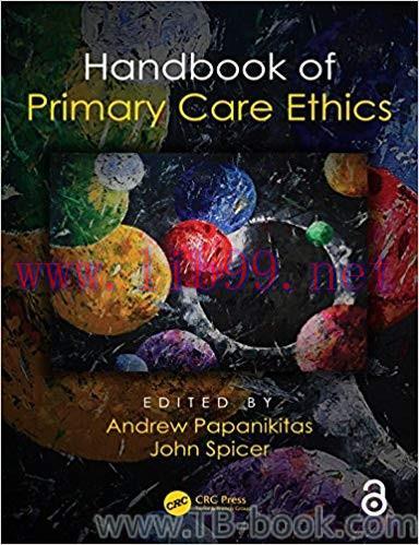 Handbook of Primary Care Ethics 1st Edition by Andrew Papanikitas