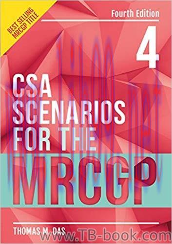 CSA Scenarios for the MRCGP 4th Edition by Thomas Das