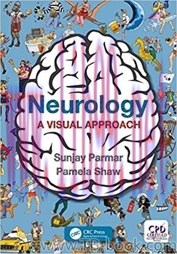 Neurology: A Visual Approach 1st Edition by Sunjay Parmar