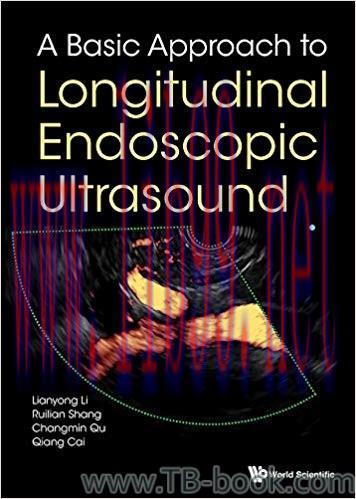 A Basic Approach to Longitudinal Endoscopic Ultrasound 1st Edition by Lianyong Li
