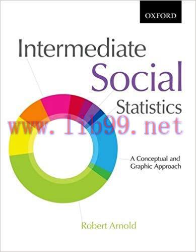 [PDF]Intermediate Social Statistics A Conceptual and Graphic Approach