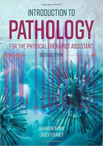 [PDF]Introduction to Pathology for the Physical Therapist Assistant 2nd Edition PDF+EPUB