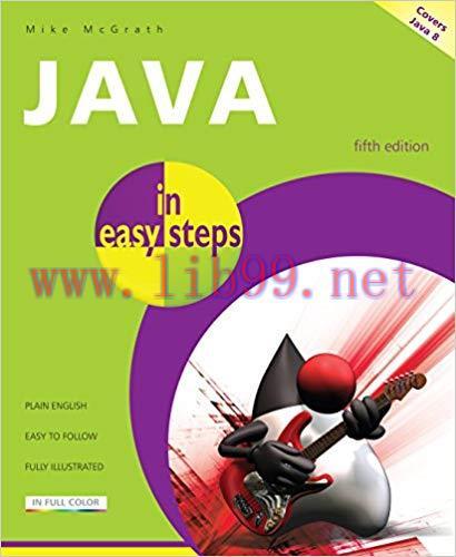 Java in easy steps: Covers Java 8 5th edition Edition