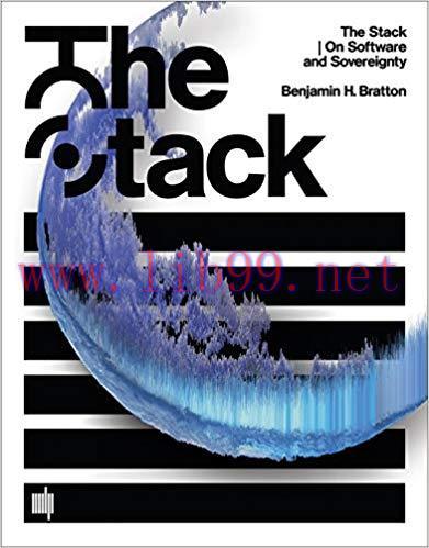 The Stack: On Software and Sovereignty (Software Studies) 1st Edition