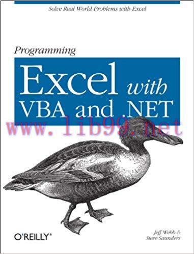 Programming Excel with VBA and .NET: Solve Real-World Problems with Excel 1st Edition,