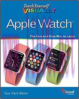 Teach Yourself VISUALLY Apple Watch (Teach Yourself VISUALLY (Tech)) 1st Edition,