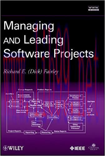 Managing and Leading Software Projects 1st Edition,