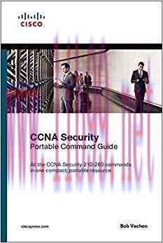 CCNA Security (210-260) Portable Command Guide: Exam 54 Porta Comma ePub _2 2nd Edition,