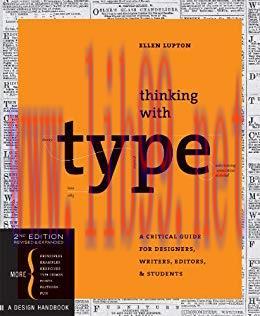 Thinking with Type: A Critical Guide for Designers, Writers, Editors, & Students