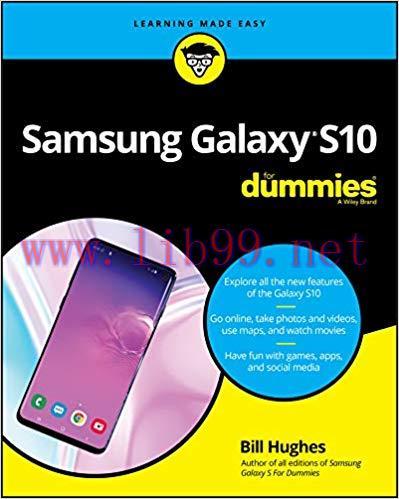 Samsung Galaxy S10 For Dummies (For Dummies (Computer/Tech)) 1st Edition,