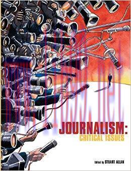 Journalism: Critical Issues 1st Edition,