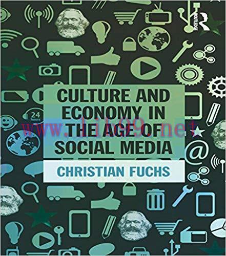 Culture and Economy in the Age of Social Media 1st Edition,