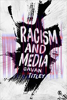 Racism and Media 1st Edition,
