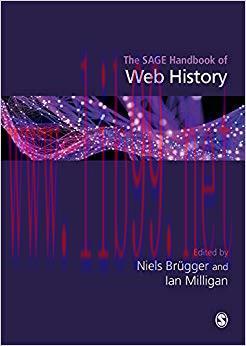 The SAGE Handbook of Web History 1st Edition,