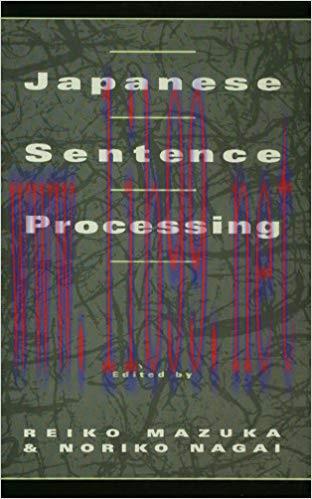 Japanese Sentence Processing 1st Edition,