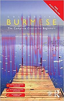 Colloquial Burmese: The Complete Course for Beginners 1st Edition,
