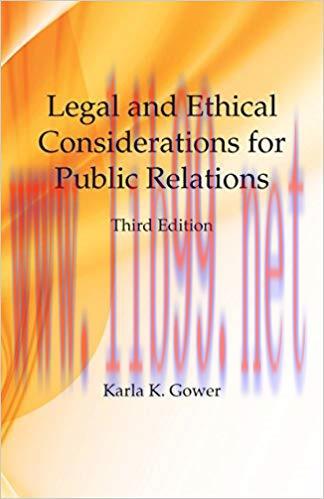 Legal and Ethical Considerations for Public Relations 3rd Edition
