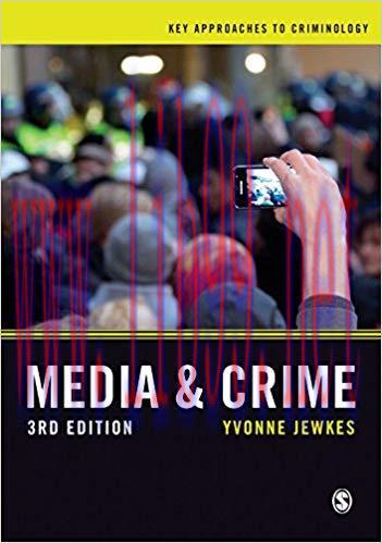 Media and Crime (Key Approaches to Criminology) 3rd Edition,