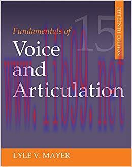 Fundamentals of Voice and Articulation 15th Edition,