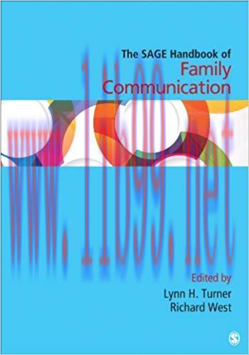 The SAGE Handbook of Family Communication (Sage Handbooks) 1st Edition,