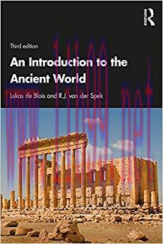 An Introduction to the Ancient World 3rd Edition,