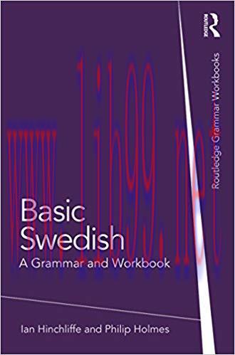 Basic Swedish: A Grammar and Workbook (Grammar Workbooks) 1st Edition,
