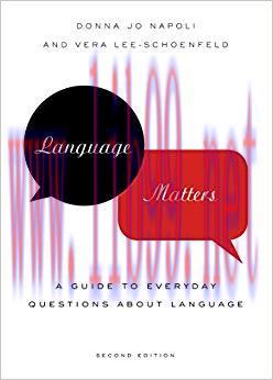 Language Matters: A Guide to Everyday Questions About Language 2nd Edition,