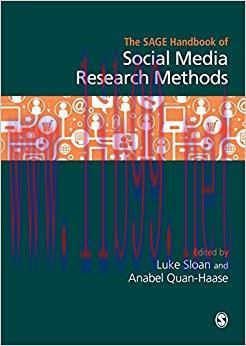 The SAGE Handbook of Social Media Research Methods 1st Edition,