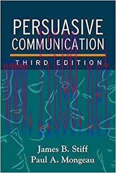Persuasive Communication, Third Edition 3rd Edition,