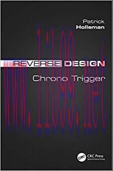 Reverse Design: Chrono Trigger 1st Edition,