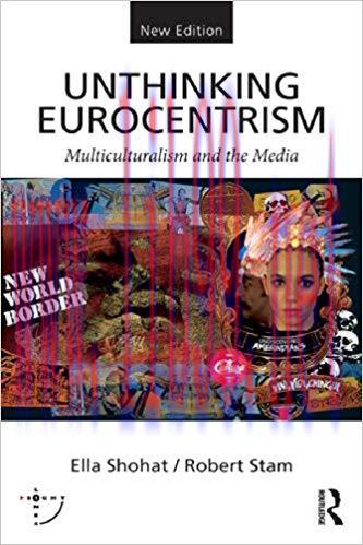 Unthinking Eurocentrism: Multiculturalism and the Media (Sightlines) 2nd Edition,