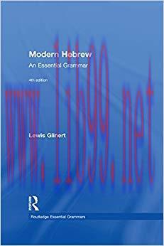 Modern Hebrew: An Essential Grammar (Routledge Essential Grammars) 4th Edition,