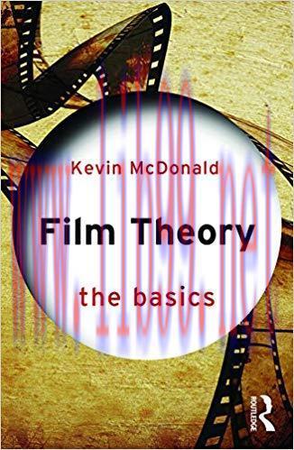 Film Theory: The Basics 1st Edition,
