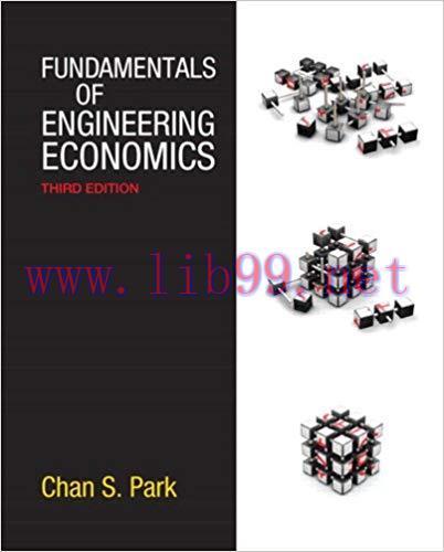 Fundamentals of Engineering Economics 3rd Edition,
