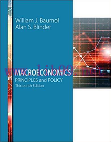 Macroeconomics: Principles and Policy 13th Edition,