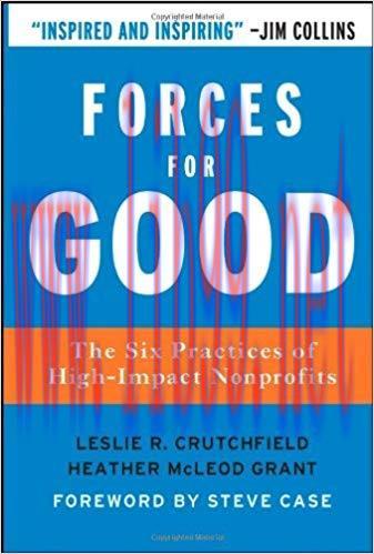 Forces for Good: The Six Practices of High-Impact Nonprofits (J-B US non-Franchise Leadership Book 266) 1st Edition,