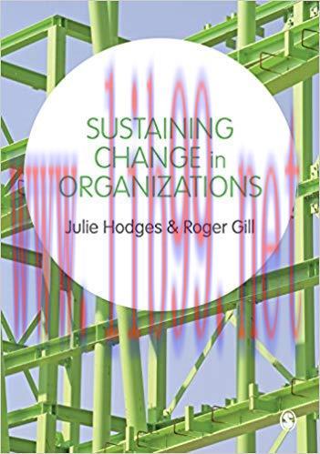 Sustaining Change in Organizations 1st Edition,