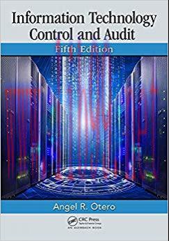 Information Technology Control and Audit, Fifth Edition 5th Edition,