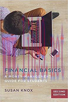 Financial Basics: A Money-Management Guide for Students, 2nd Edition 1st Edition,