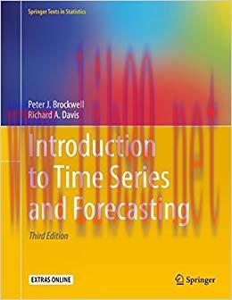 Introduction to Time Series and Forecasting (Springer Texts in Statistics) 3rd Edition,