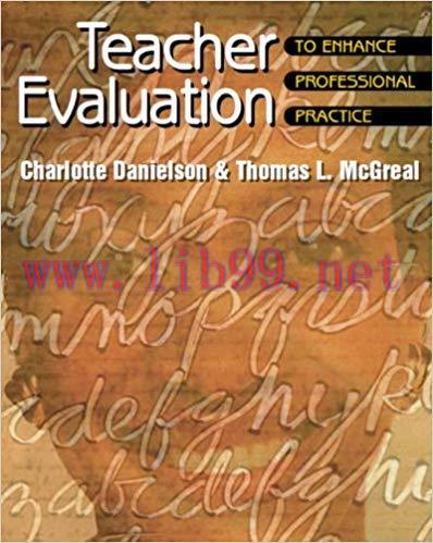 Teacher Evaluation to Enhance Professional Practice