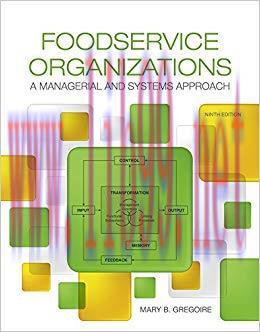 Foodservice Organizations: A Managerial and Systems Approach 9th Edition,