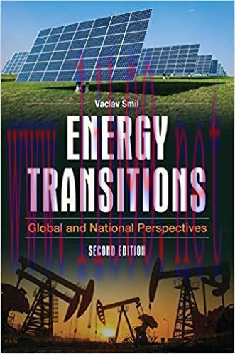 Energy Transitions: Global and National Perspectives, 2nd Edition 2nd Edition,
