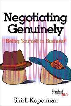Negotiating Genuinely: Being Yourself in Business 1st Edition,