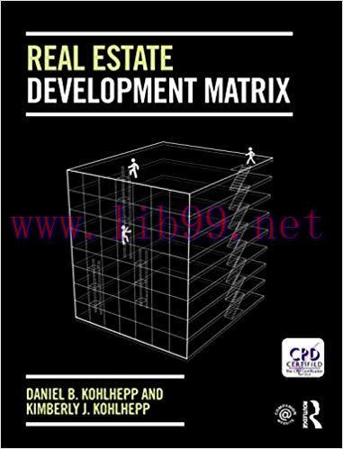 Real Estate Development Matrix 1st Edition,