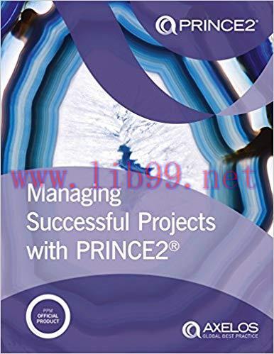 Managing Successful Projects with PRINCE2 2017 Edition 2017 Edition,