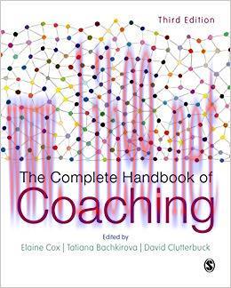 The Complete Handbook of Coaching 3rd Edition,