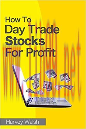 How To Day Trade Stocks For Profit 4th Edition,